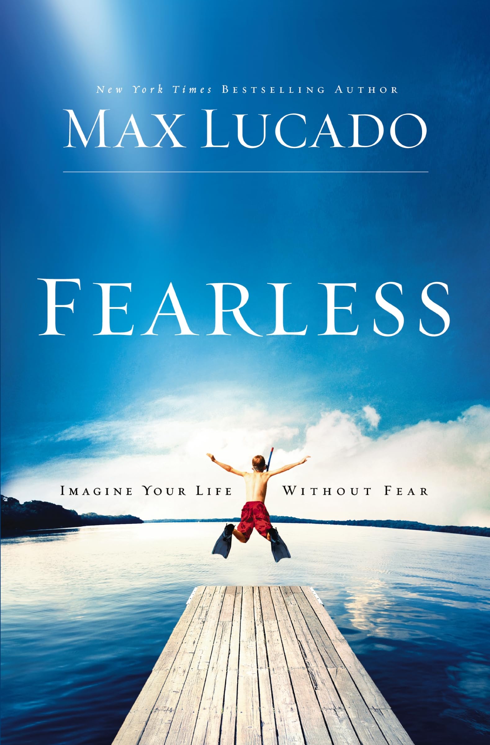 Fearless: Imagine Your Life Without Fear - 8228