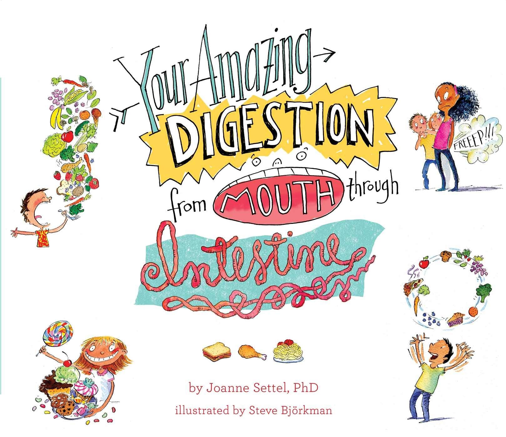 Your Amazing Digestion from Mouth through Intestine (Your Amazing Body Books) - 8709