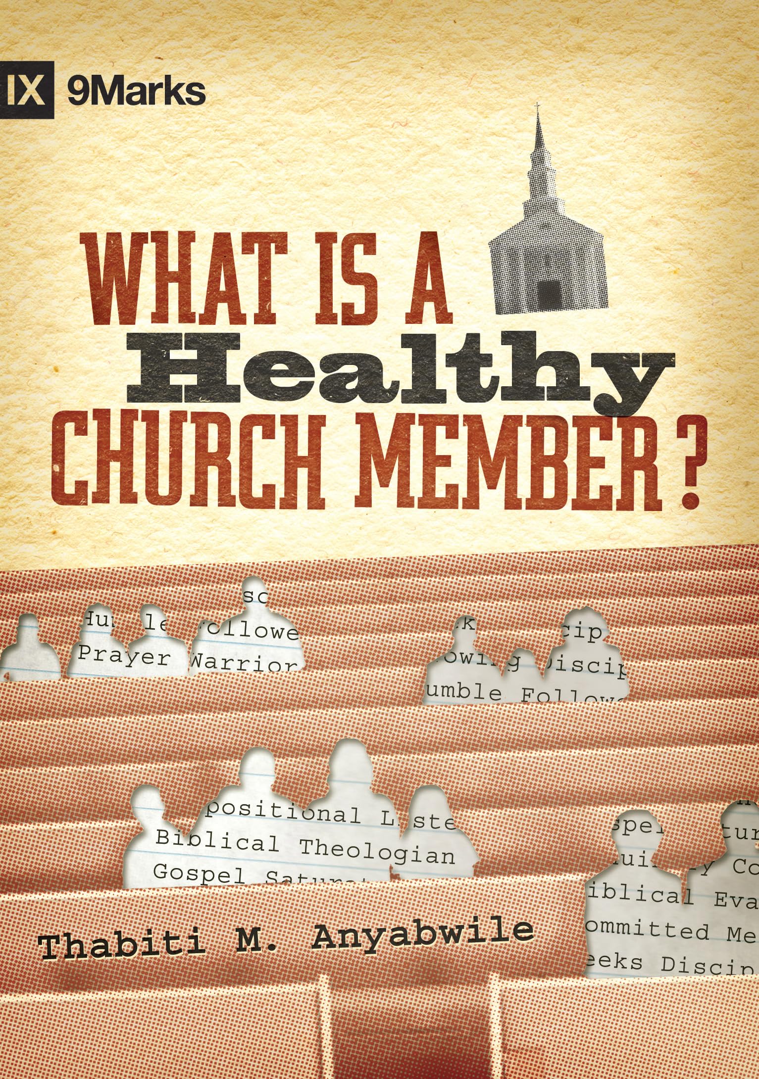 What Is a Healthy Church Member? (9Marks: Building Healthy Churches) - 4702