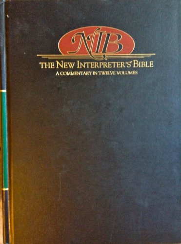 The New Interpreter's Bible: Acts; Introduction to Epistolary Literature; Romans; 1 Corinthians: 10