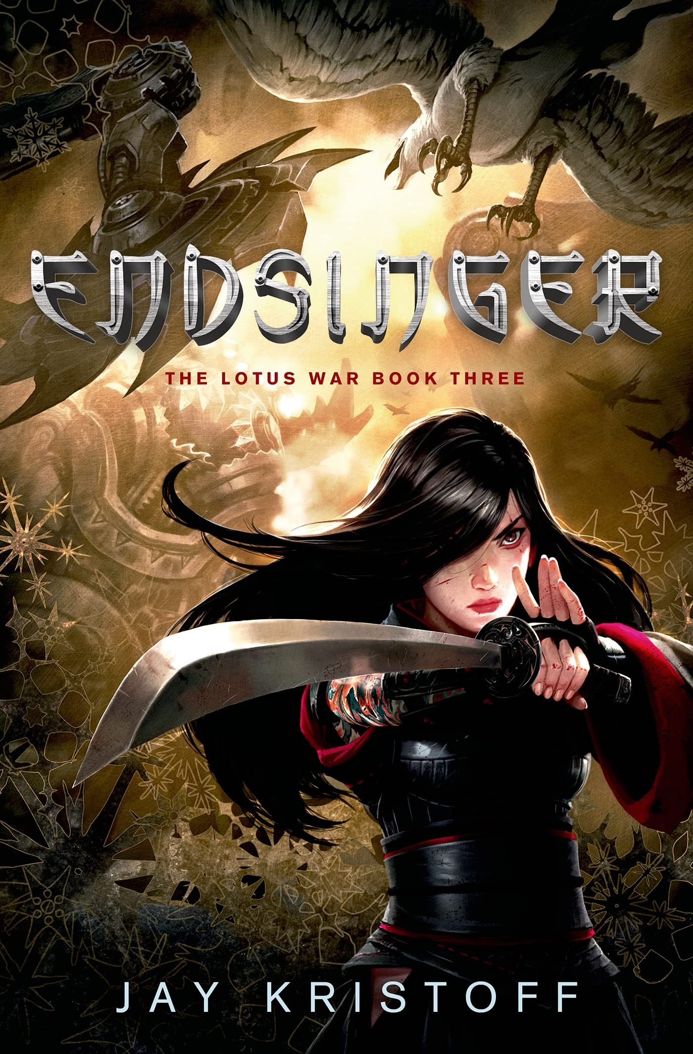 Endsinger: The Lotus War Book Three - 5003