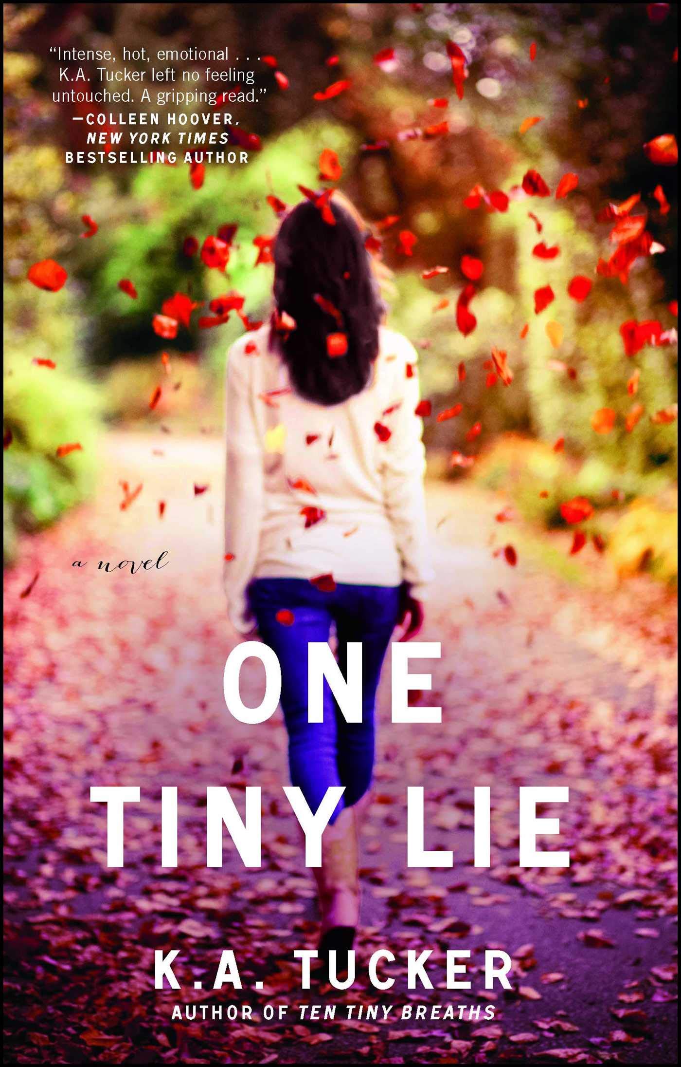 One Tiny Lie: A Novel (3) (The Ten Tiny Breaths Series) - 9171