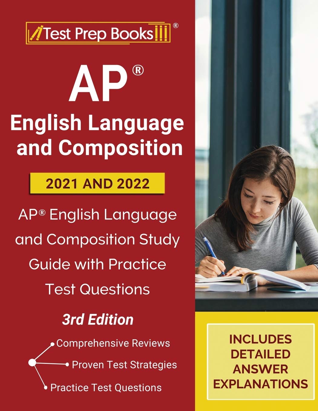 AP English Language and Composition 2021 - 2022: AP English Language and Composition Study Guide with Practice Test Questions [3rd Edition] - 1028