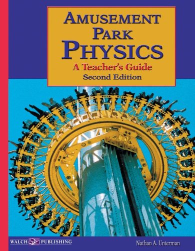 Amusement Park Physics: A Teacher's Guide - 4783