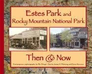 Estes Park and Rocky Mountain National Park Then & Now - 2643