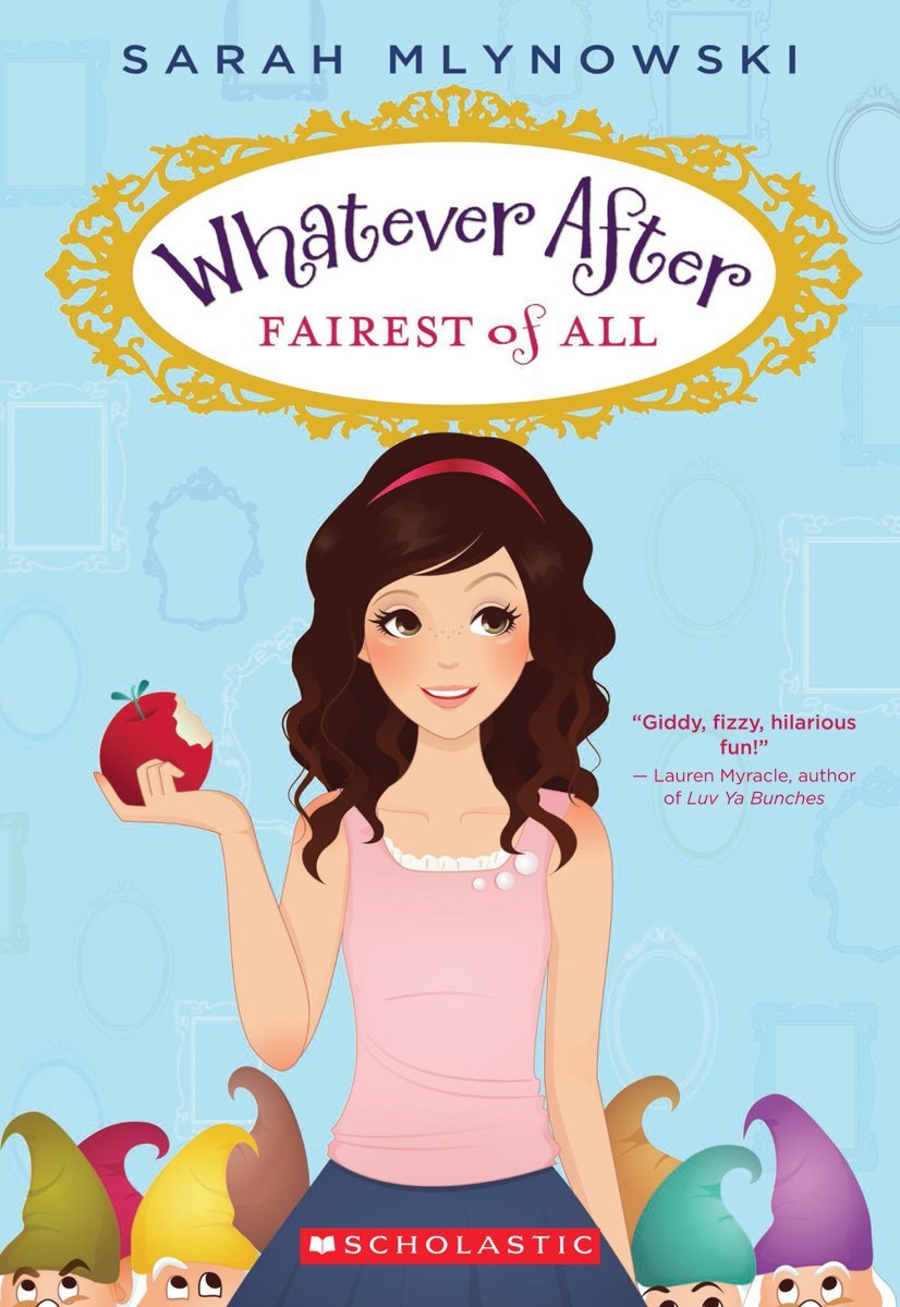 Fairest of All (Whatever After #1) (1) - 3544