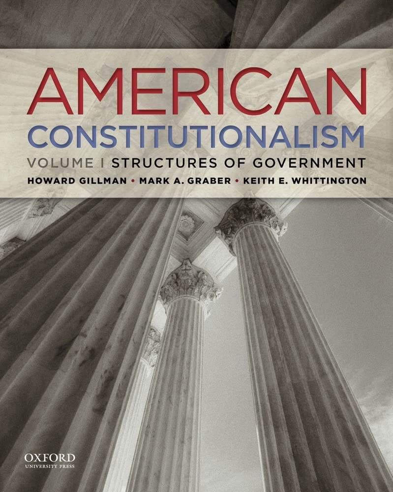 American Constitutionalism: Volume I: Structures of Government - 9892