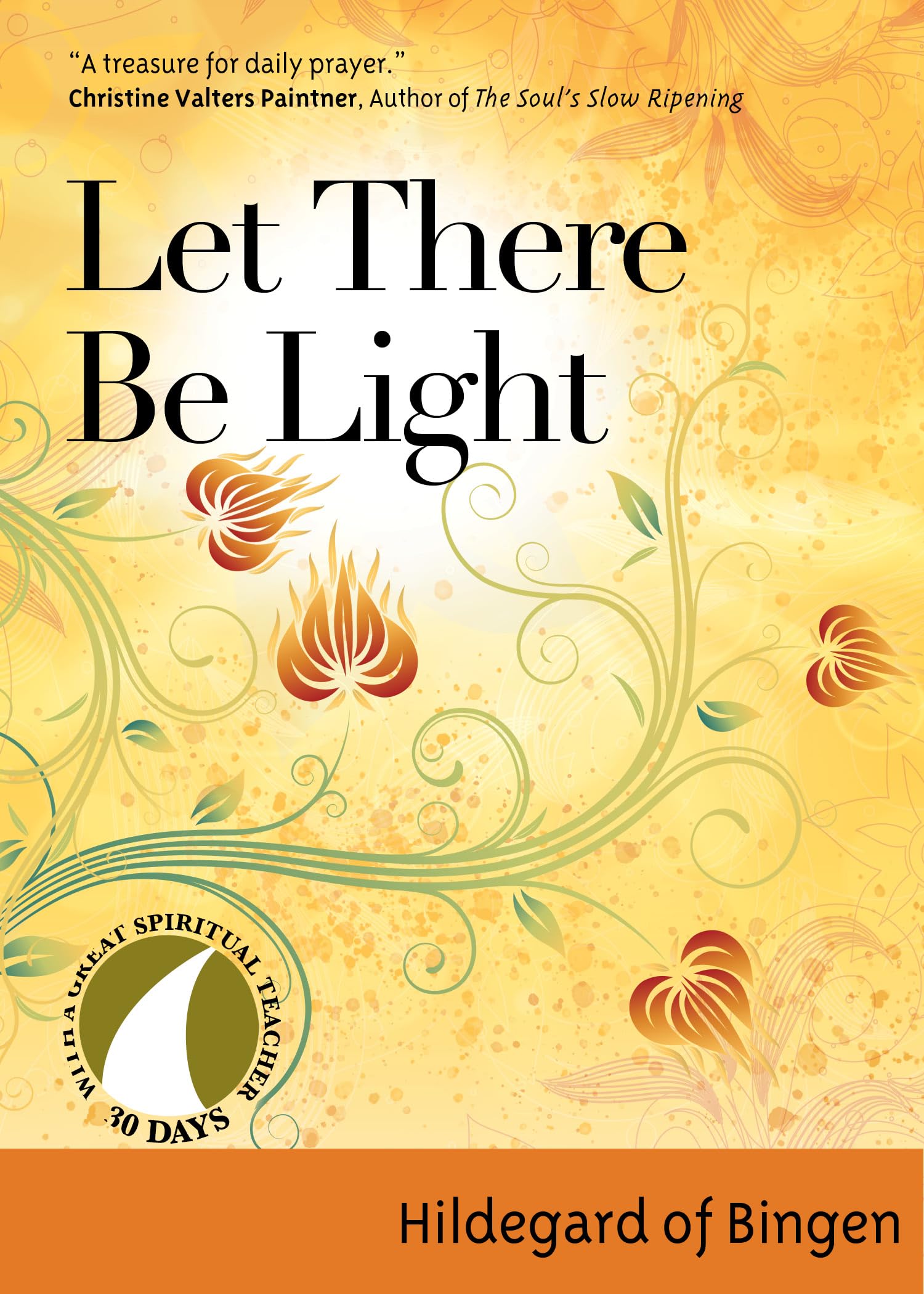 Let There Be Light (30 Days with a Great Spiritual Teacher) - 8608