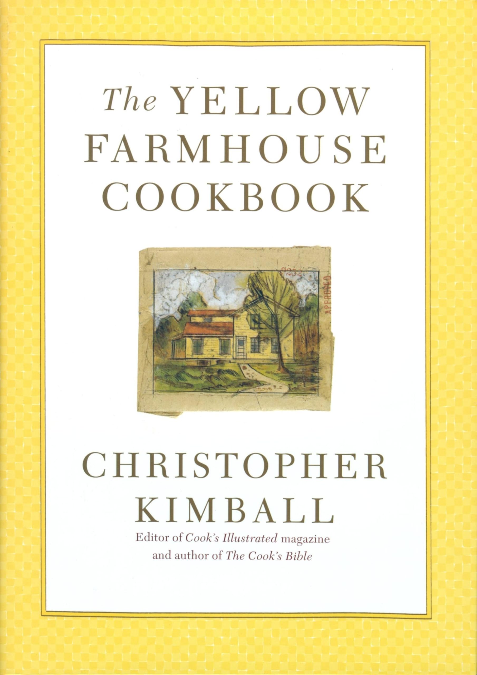 The Yellow Farmhouse Cookbook - 4022