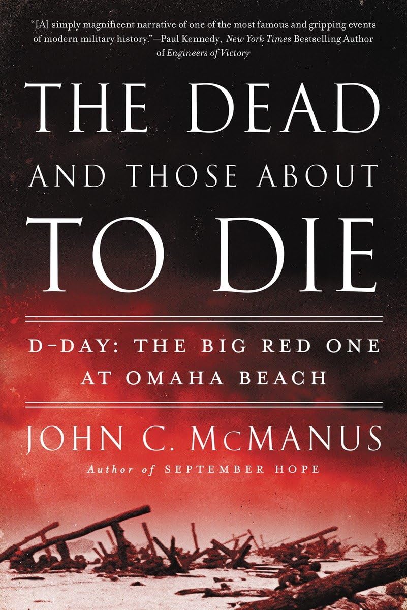 The Dead and Those About to Die: D-Day: The Big Red One at Omaha Beach - 5606