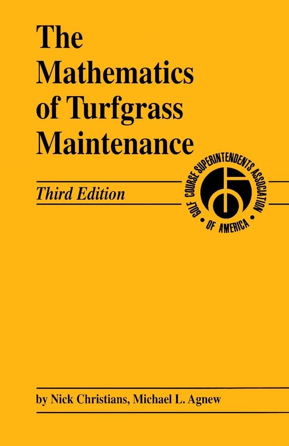 The Mathematics of Turfgrass Maintenance, 3rd Edition - 930