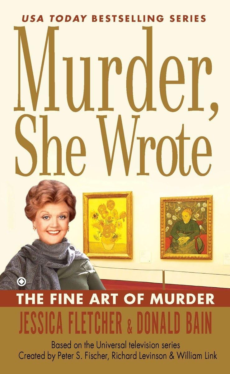 The Fine Art of Murder (Murder, She Wrote, Book 36)