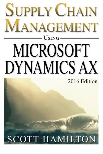 Supply Chain Management using Microsoft Dynamics AX: 2016 Edition - 5452