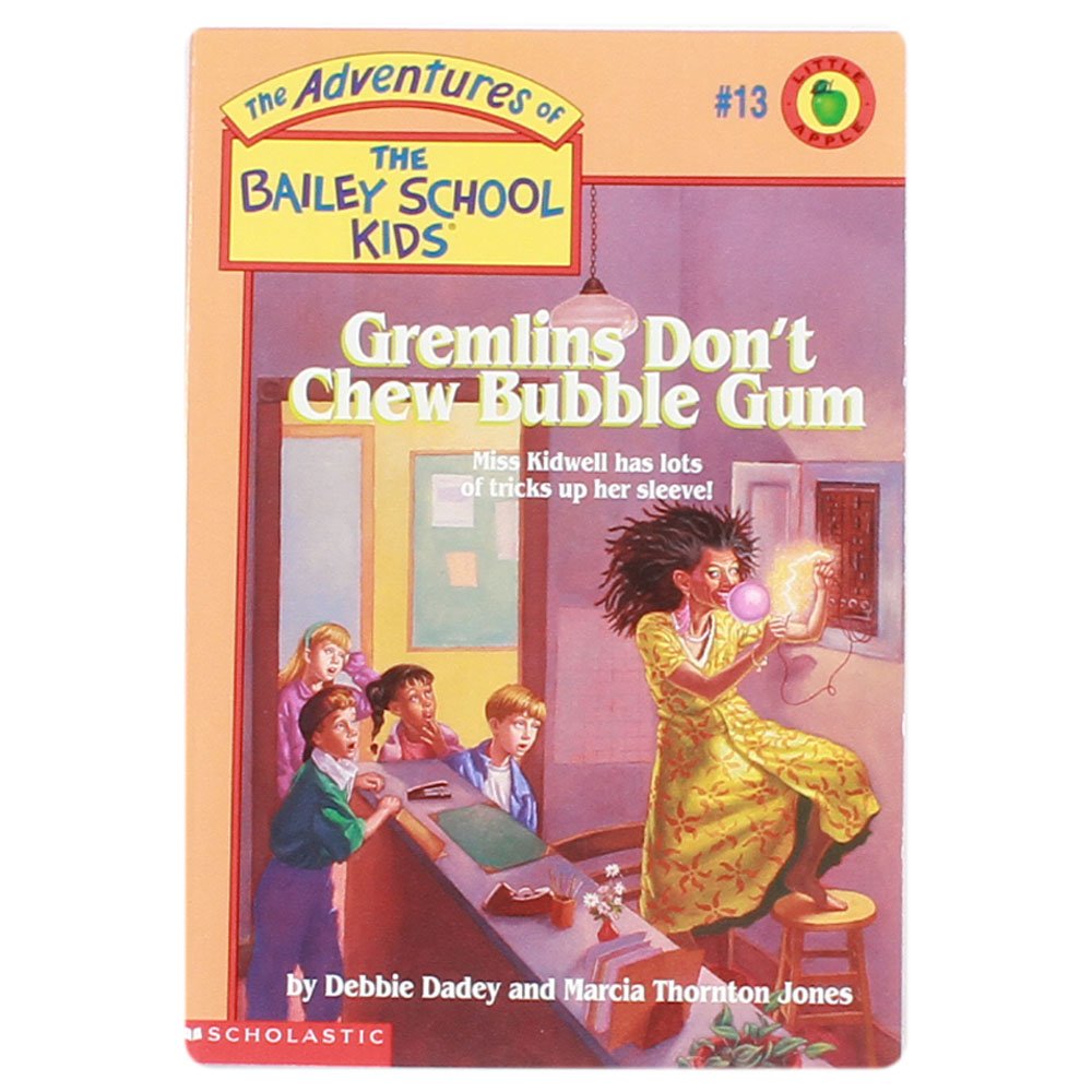 Gremlins Don't Chew Bubble Gum (The Bailey School Kids, Book 13) (Adventures of the Bailey School Kids) - 7156