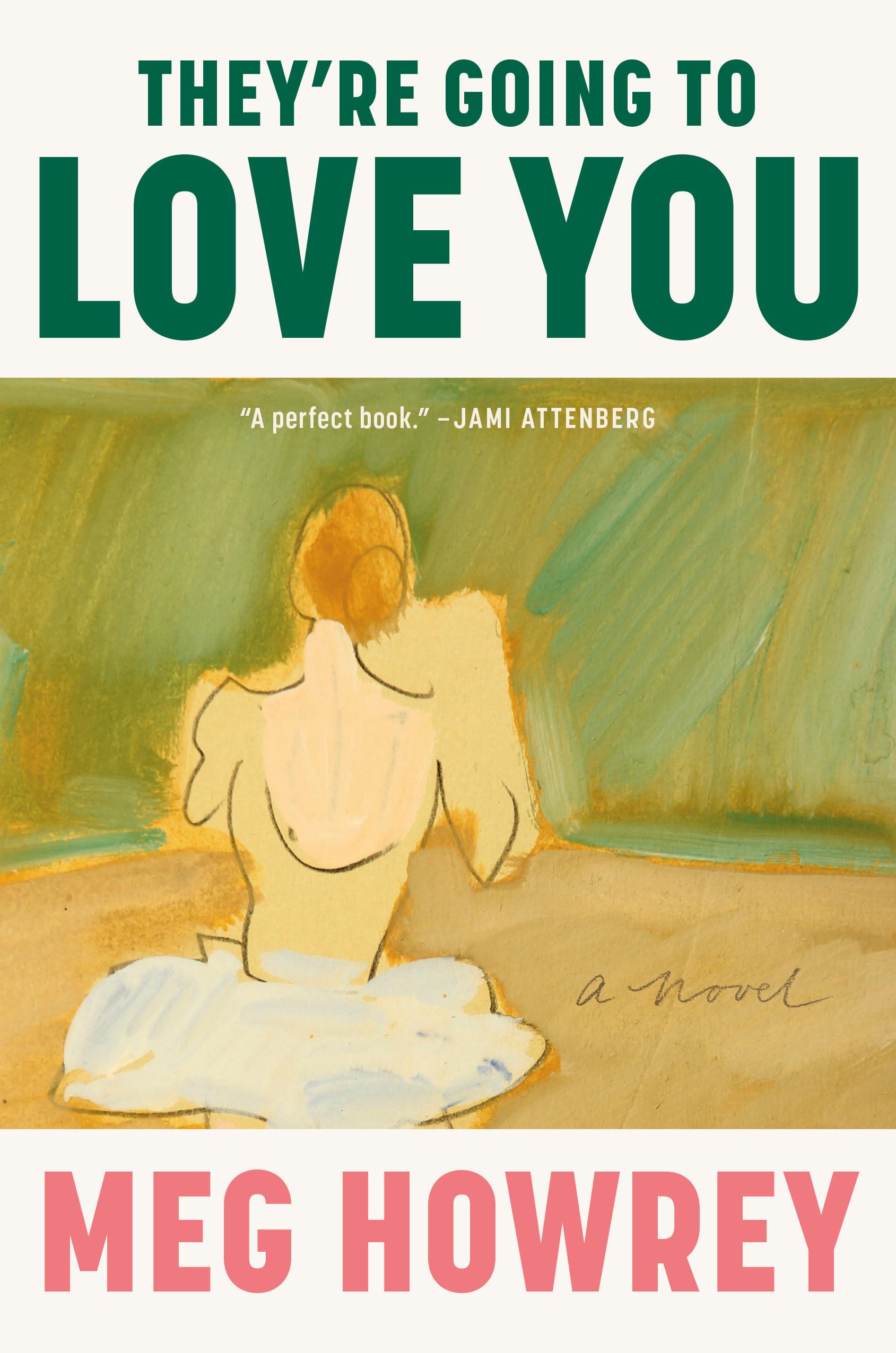 They're Going to Love You: A Novel - 2295