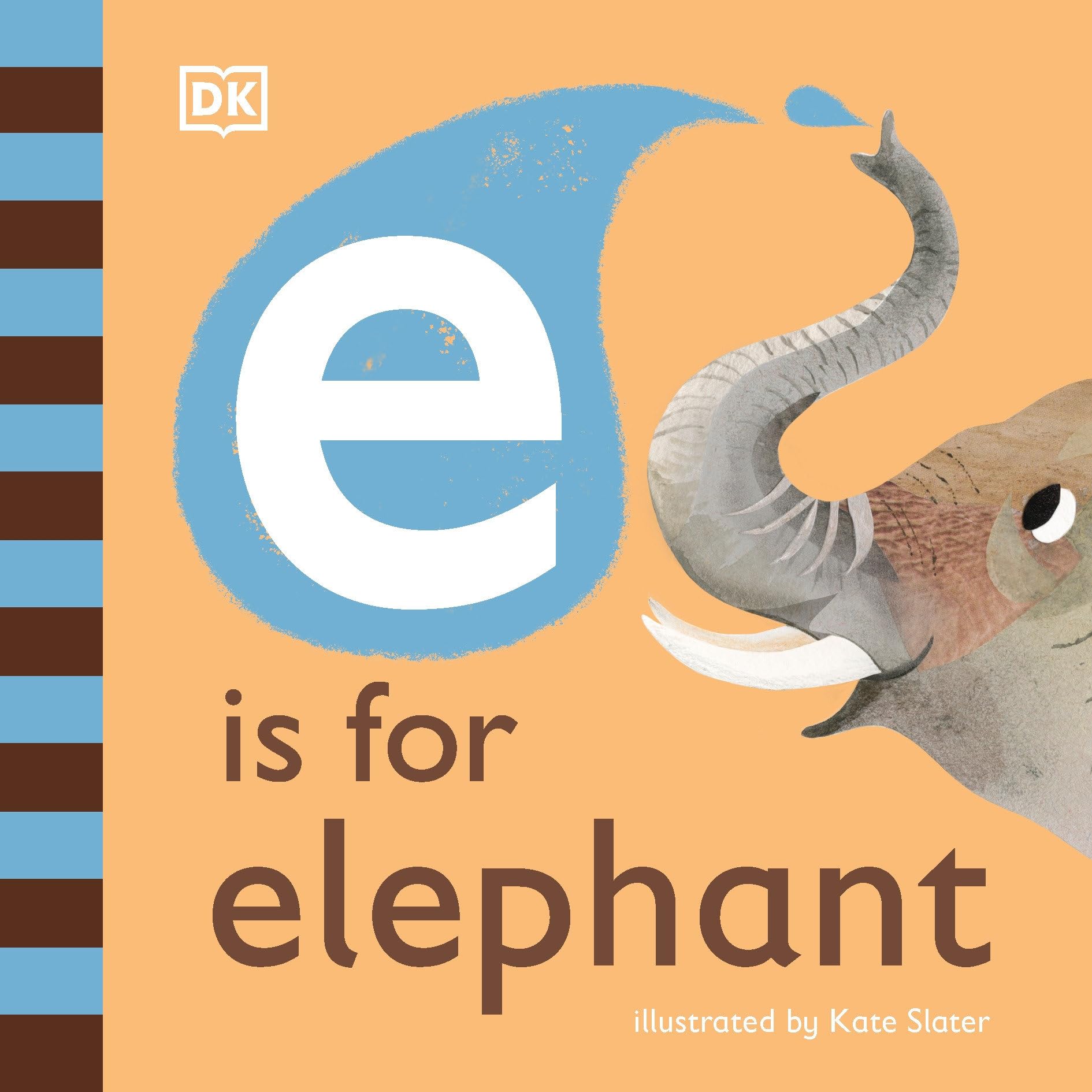 E is for Elephant (The Animal Alphabet Library) - 4443