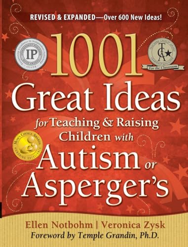 1001 Great Ideas for Teaching and Raising Children with Autism or Asperger's, Revised and Expanded 2nd Edition - 2942