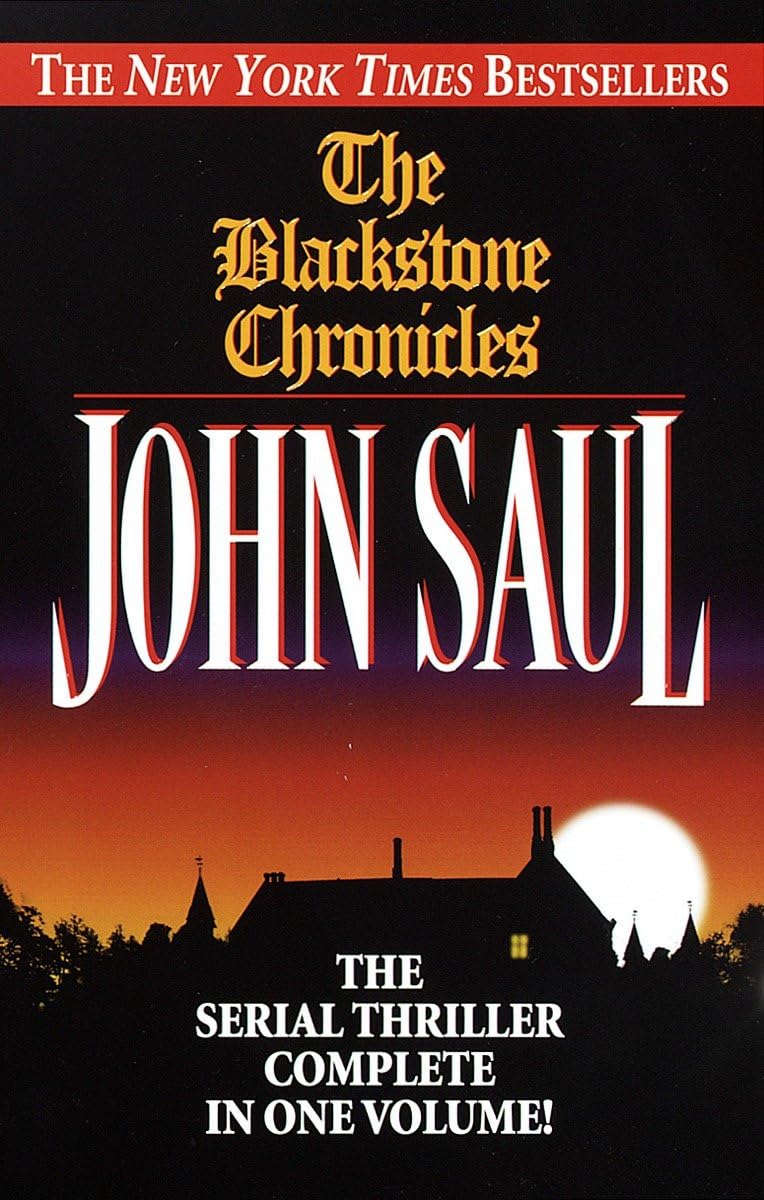 The Blackstone Chronicles: The Serial Thriller Complete in One Volume - 7522