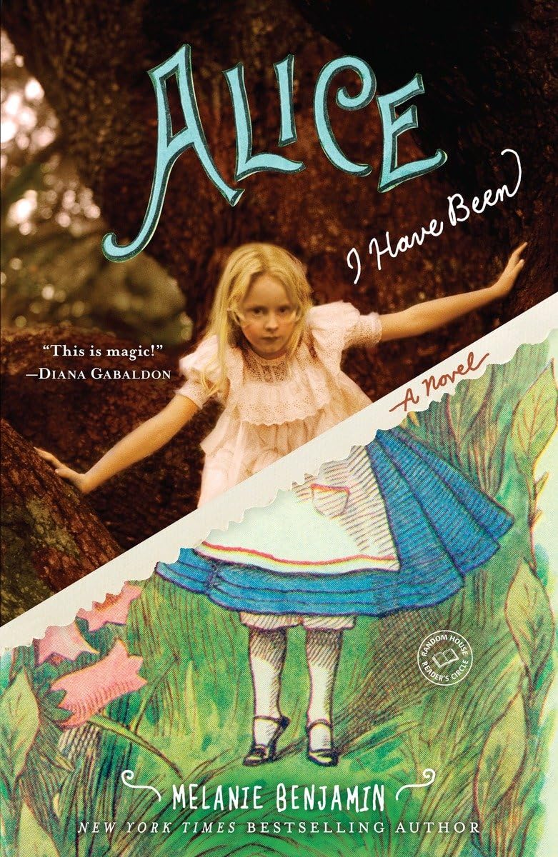 Alice I Have Been: A Novel (Random House Reader's Circle) - 8201