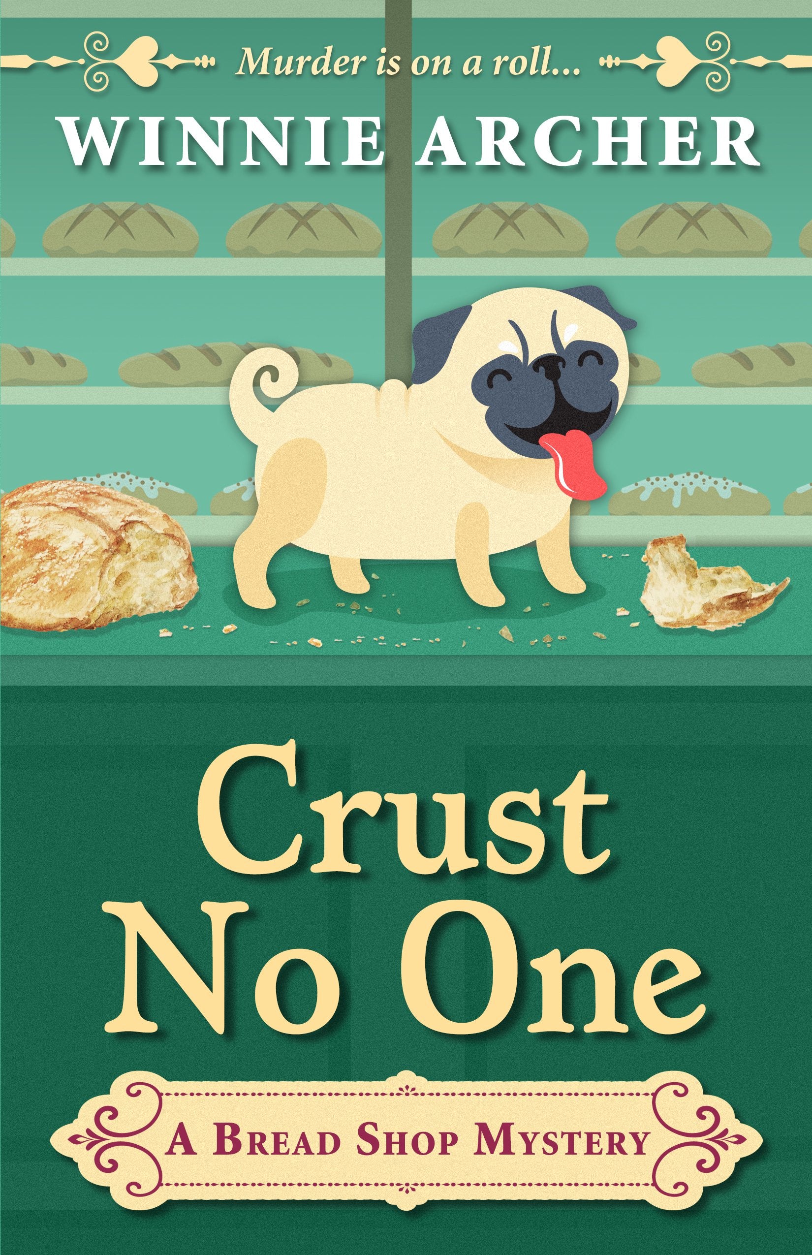 Crust No One (A Bread Shop Mystery) - 6772