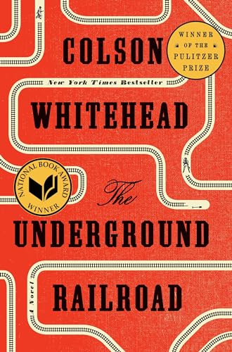 The Underground Railroad (Pulitzer Prize Winner) (National Book Award Winner) (Oprah's Book Club): A Novel - 2263