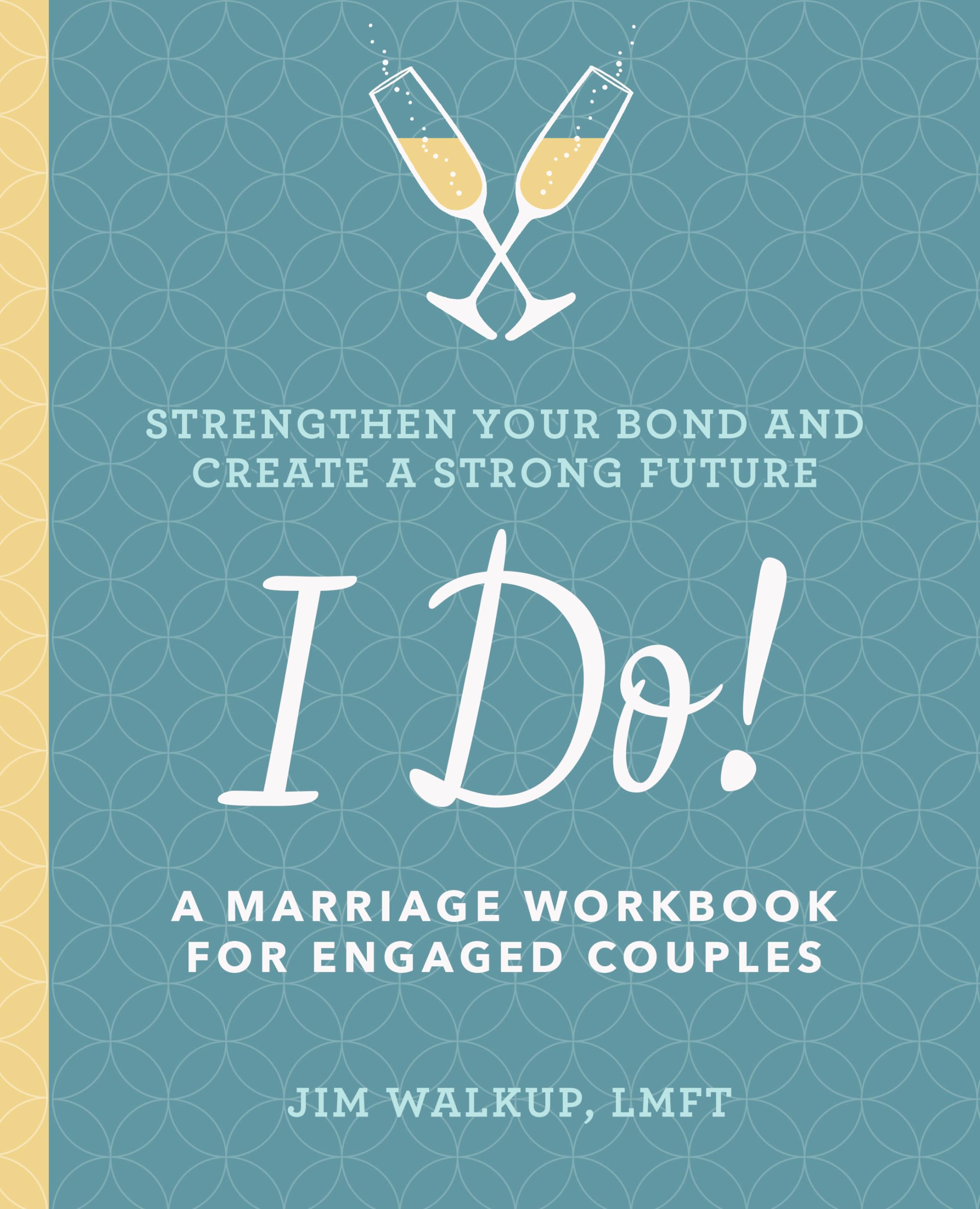 I Do!: A Marriage Workbook for Engaged Couples - 7926