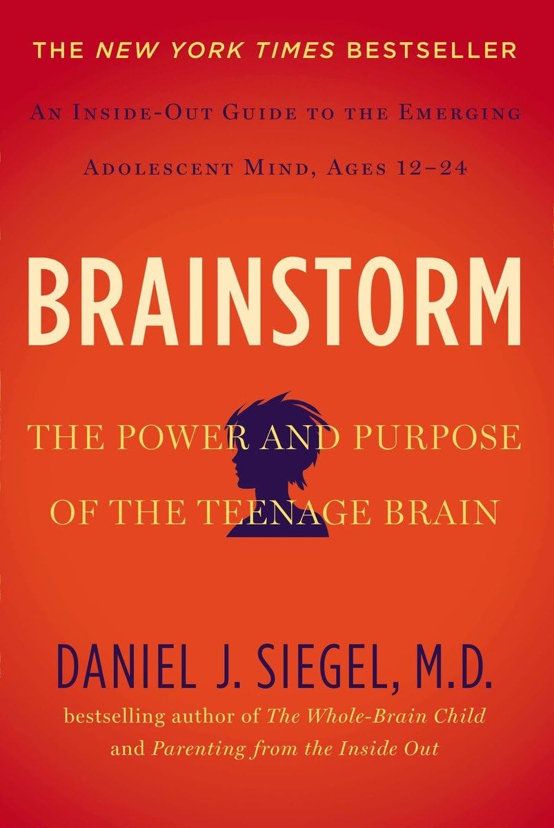 Brainstorm: The Power and Purpose of the Teenage Brain - 5674