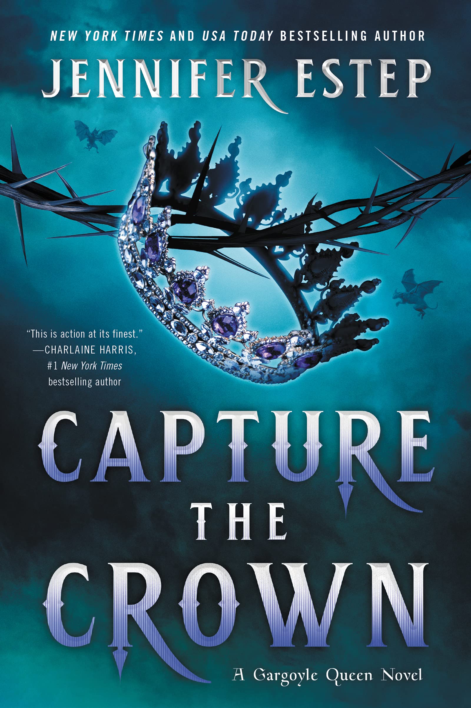 Capture the Crown (A Gargoyle Queen Novel) - 118