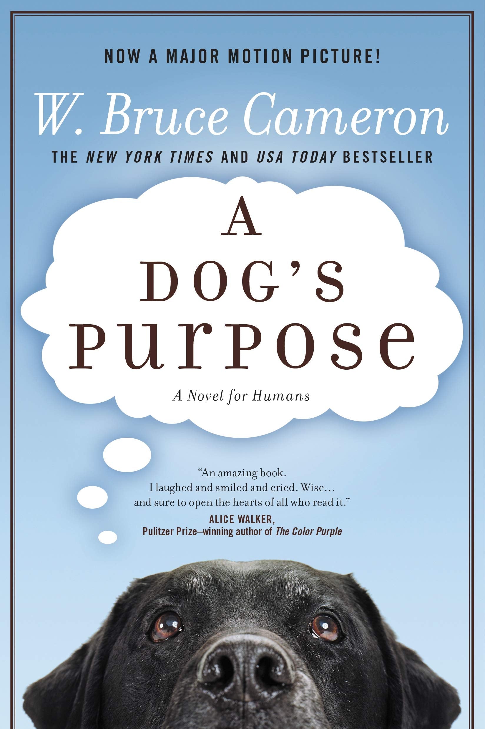 A Dog's Purpose: A Novel for Humans (A Dog's Purpose, 1) - 3701