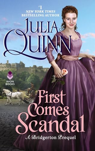 First Comes Scandal: A Bridgerton Prequel (Bridgerton Prequel, 4) - 689