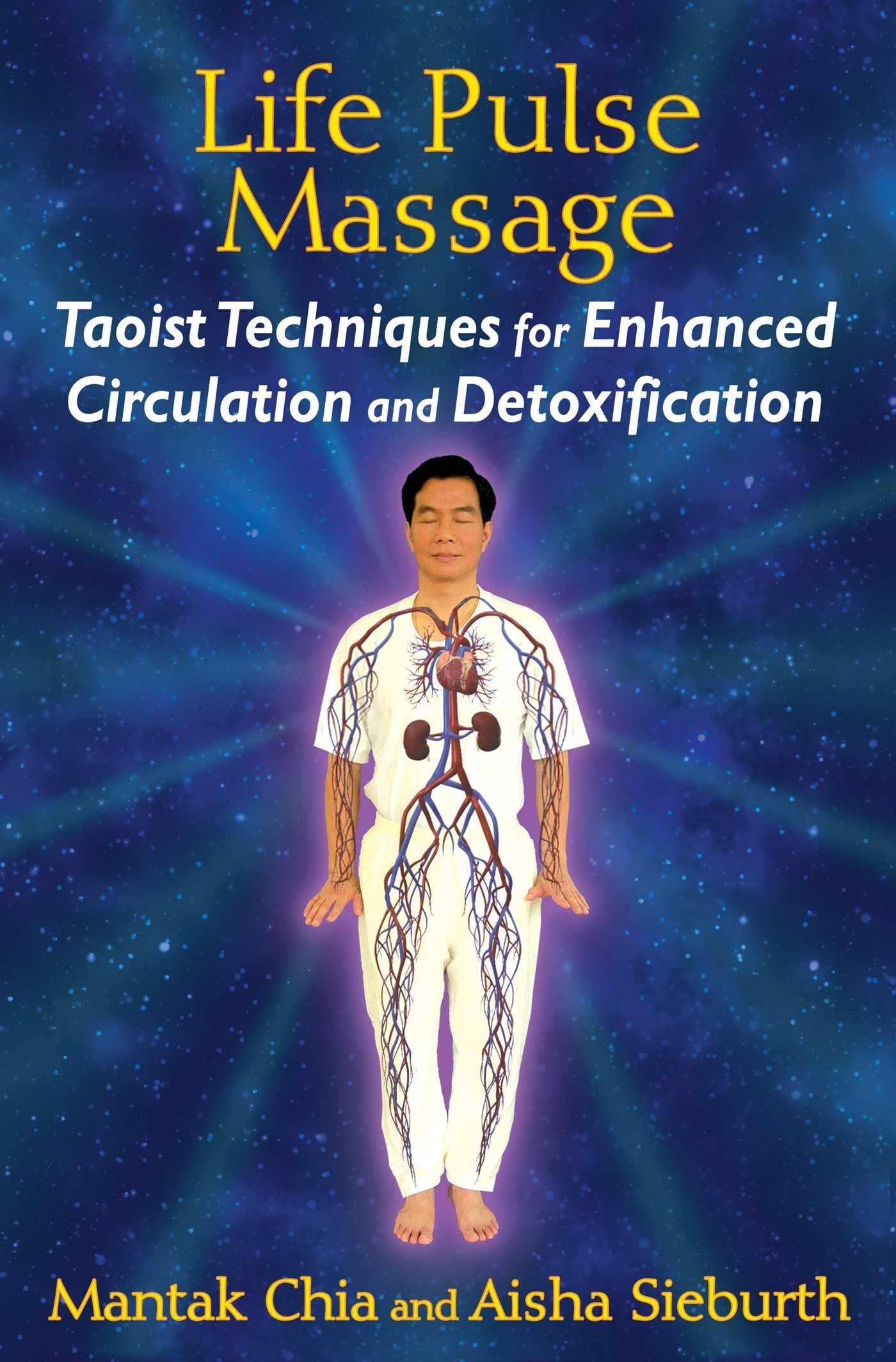 Life Pulse Massage: Taoist Techniques for Enhanced Circulation and Detoxification - 5266