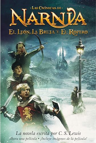 El leon, la bruja y el ropero: The Lion, the Witch and the Wardrobe (Spanish edition) (Las cronicas de Narnia, 2)