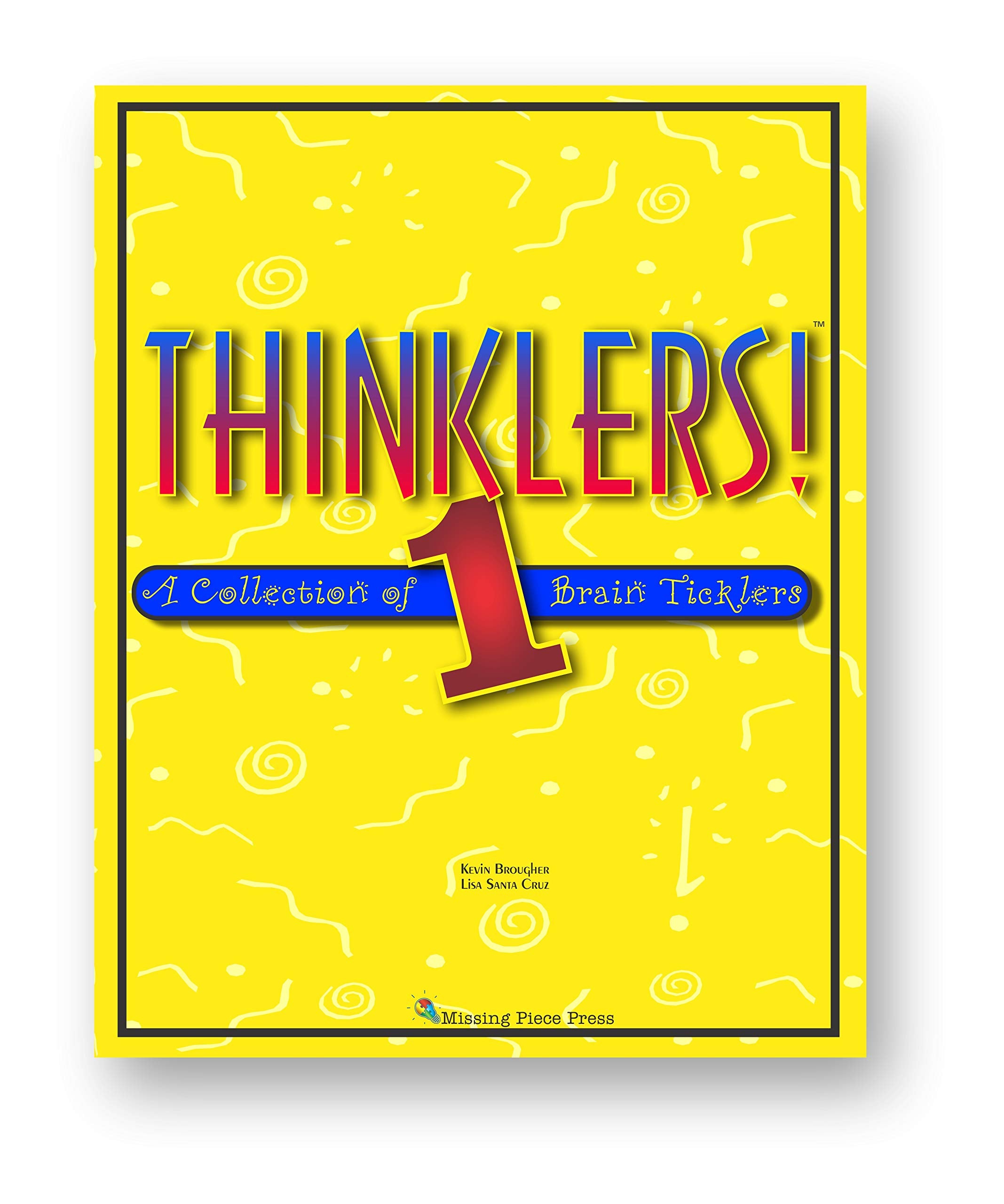 Thinklers! A Collection of Brain Ticklers - 4920