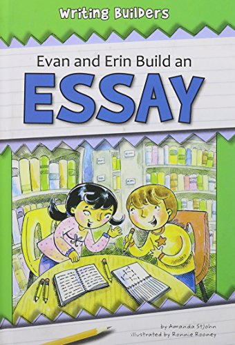 Evan and Erin Build an Essay (Writing Builders) - 7875