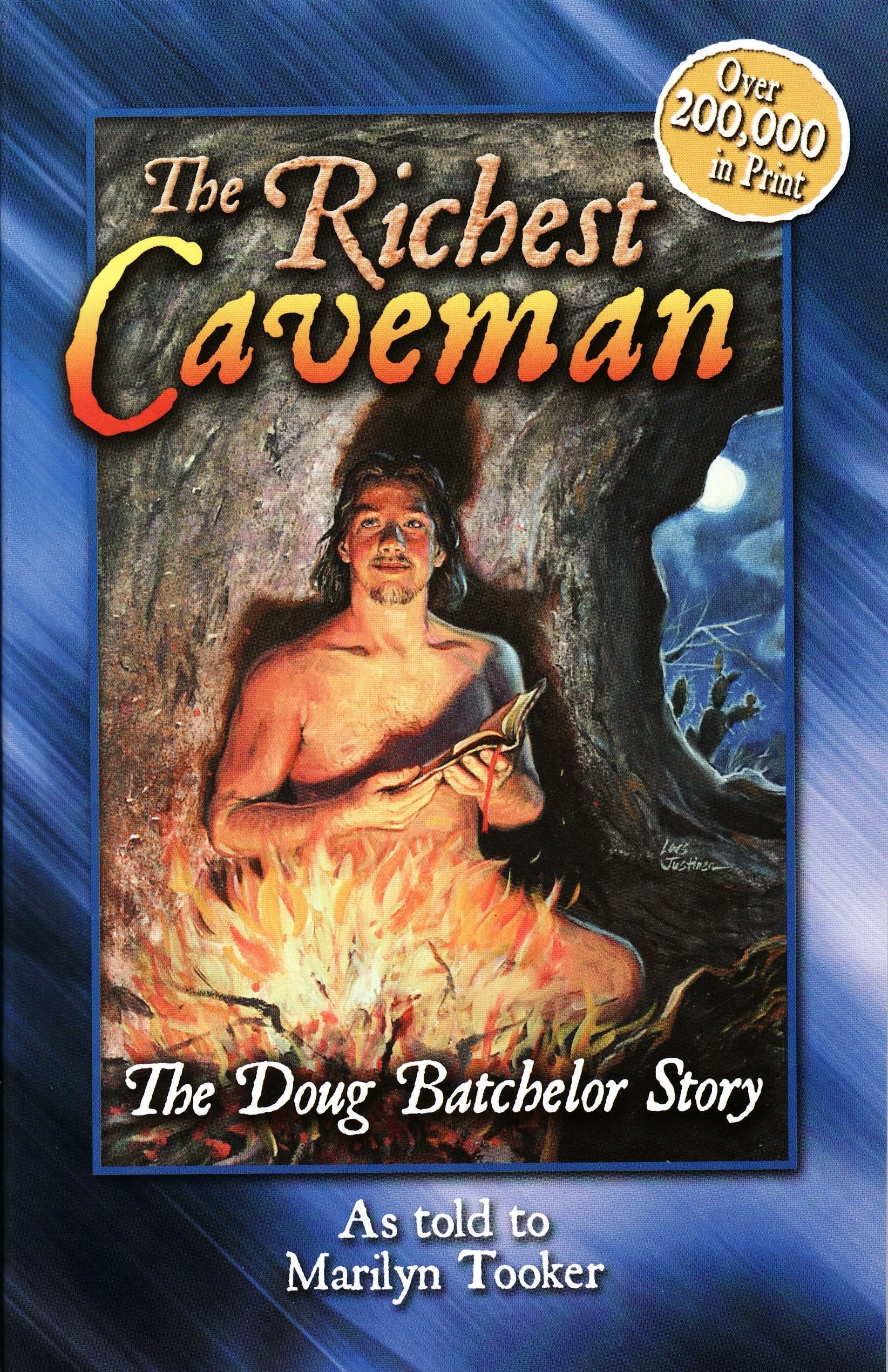 The Richest Caveman: The Doug Batchelor Story - 3750