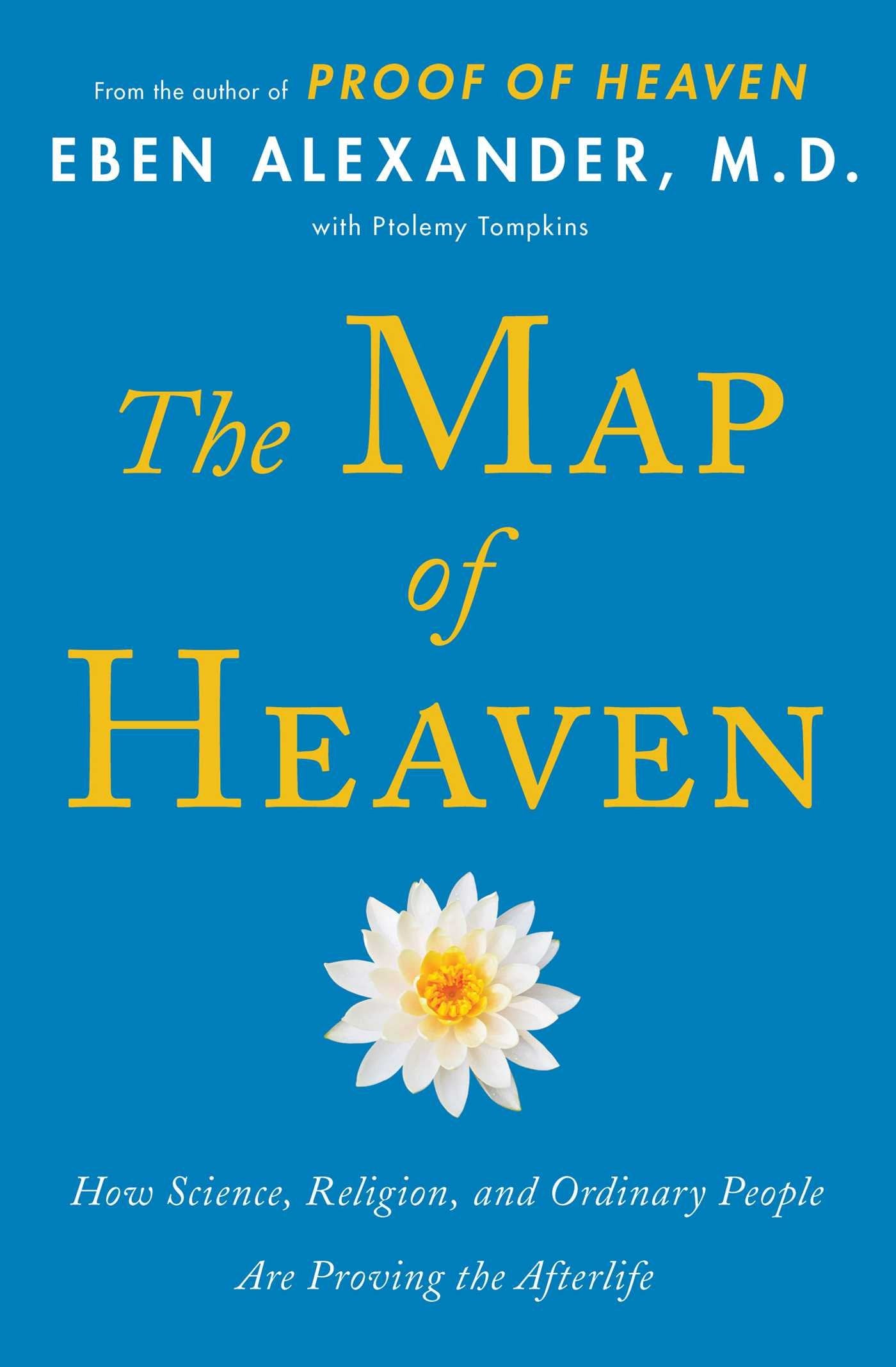 The Map of Heaven: How Science, Religion, and Ordinary People Are Proving the Afterlife - 6584