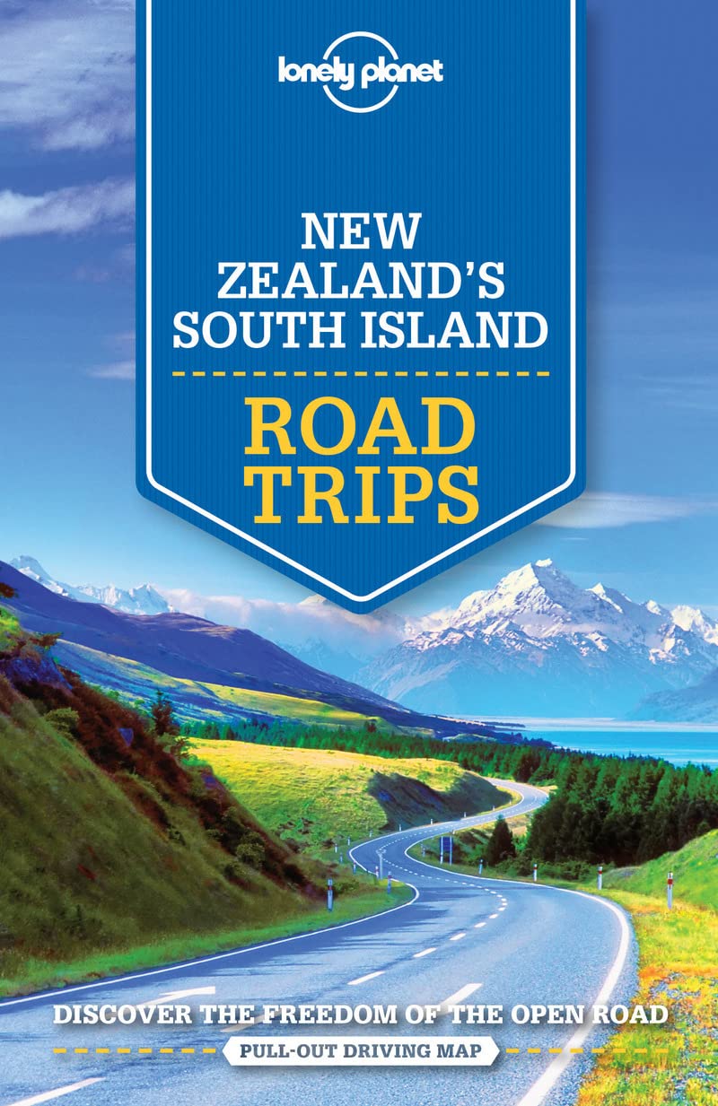 Lonely Planet New Zealand's South Island Road Trips 1 (Road Trips Guide) - 4784