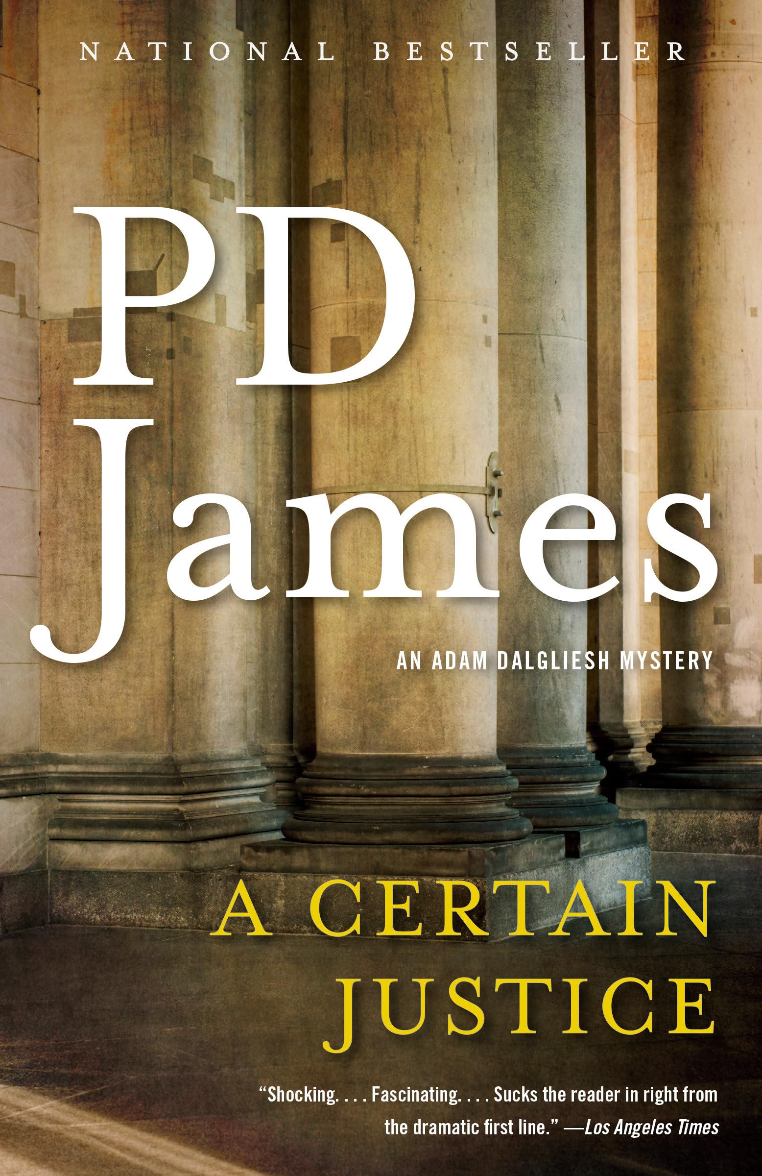 A Certain Justice: An Adam Dalgliesh Mystery - 8487