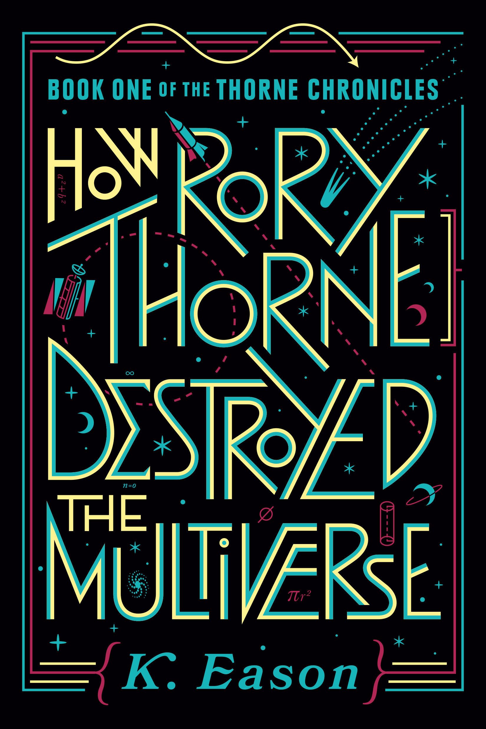 How Rory Thorne Destroyed the Multiverse - 115