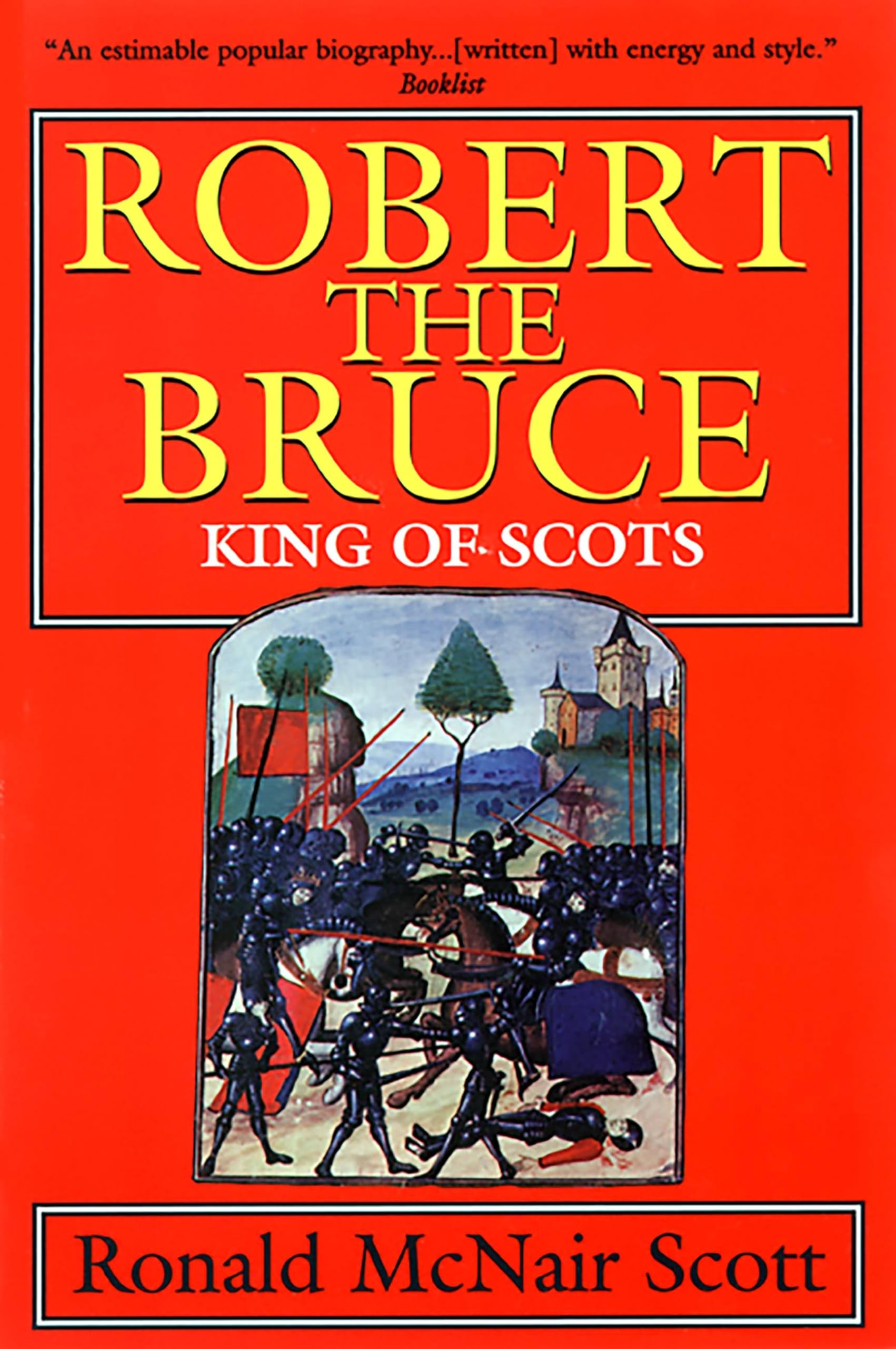 Robert the Bruce: King of Scots - 1886