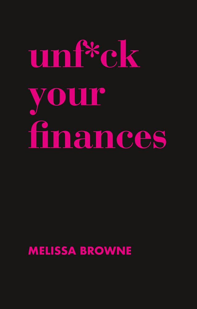 Unf*ck Your Finances - 2567