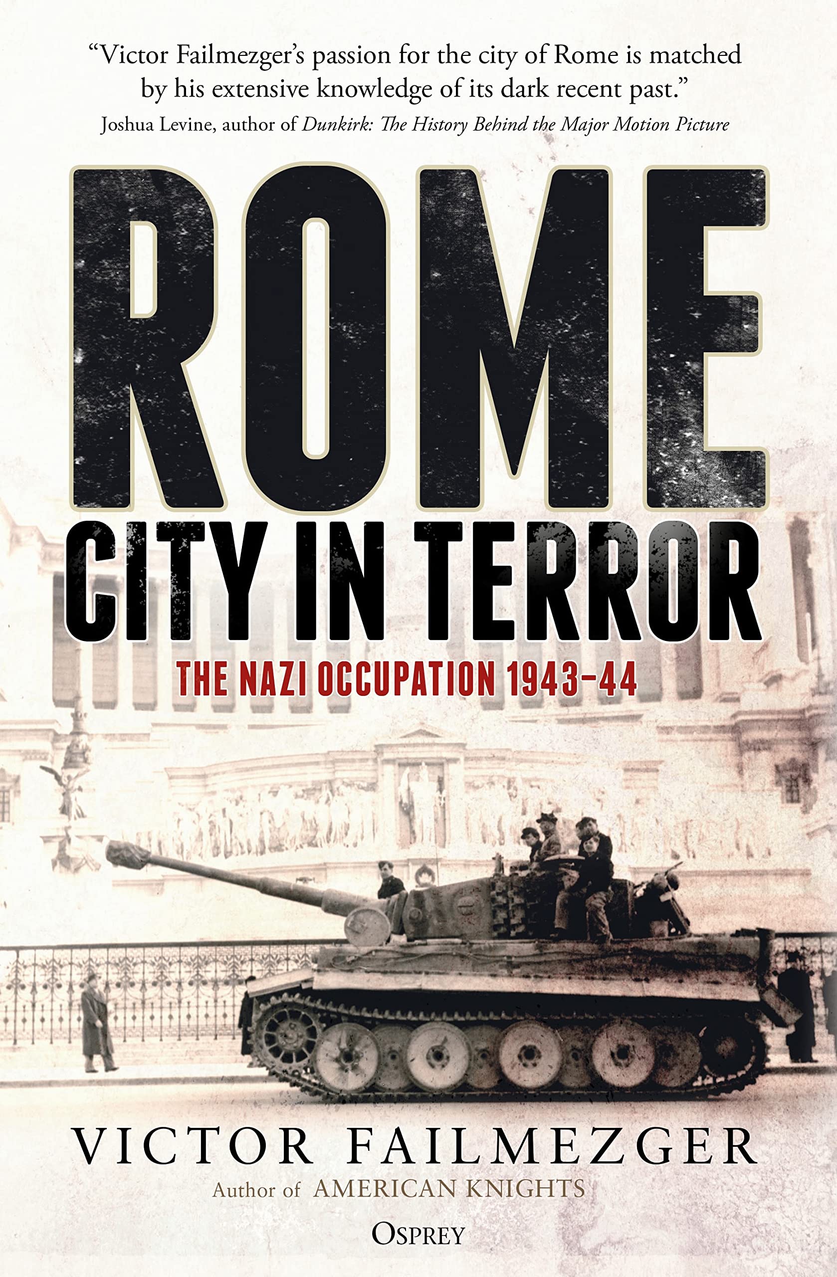 Rome – City in Terror: The Nazi Occupation 1943–44 - 513