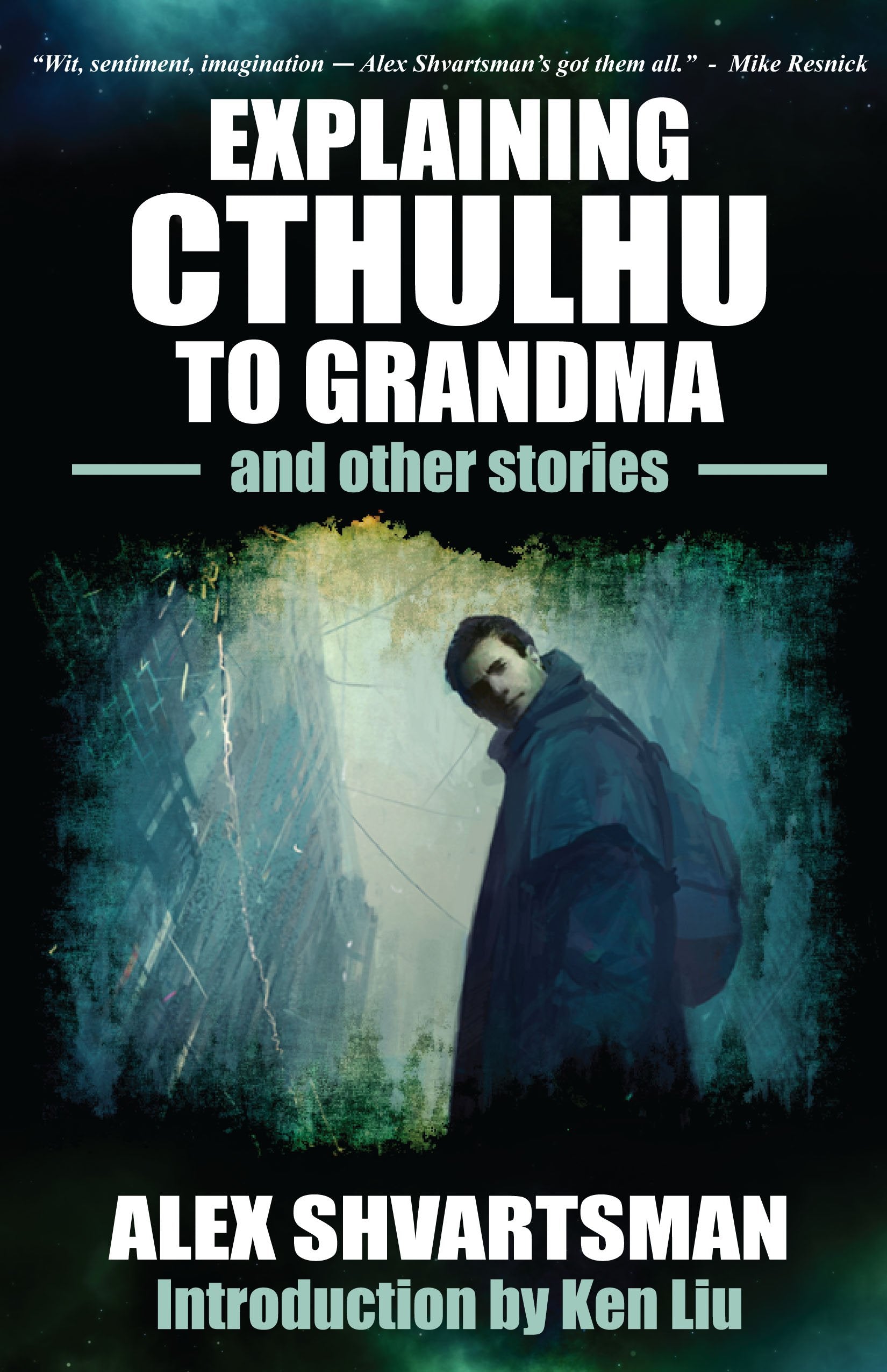 Explaining Cthulhu to Grandma and Other Stories - 4834