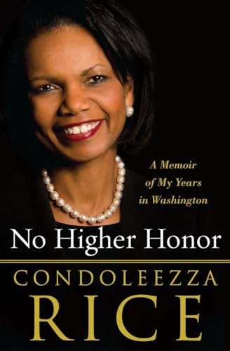 No Higher Honor: A Memoir of My Years in Washington - 9068