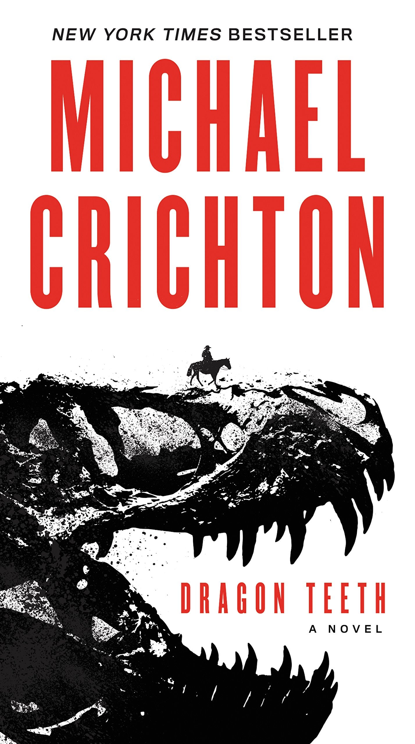 Dragon Teeth: A Novel - 4920