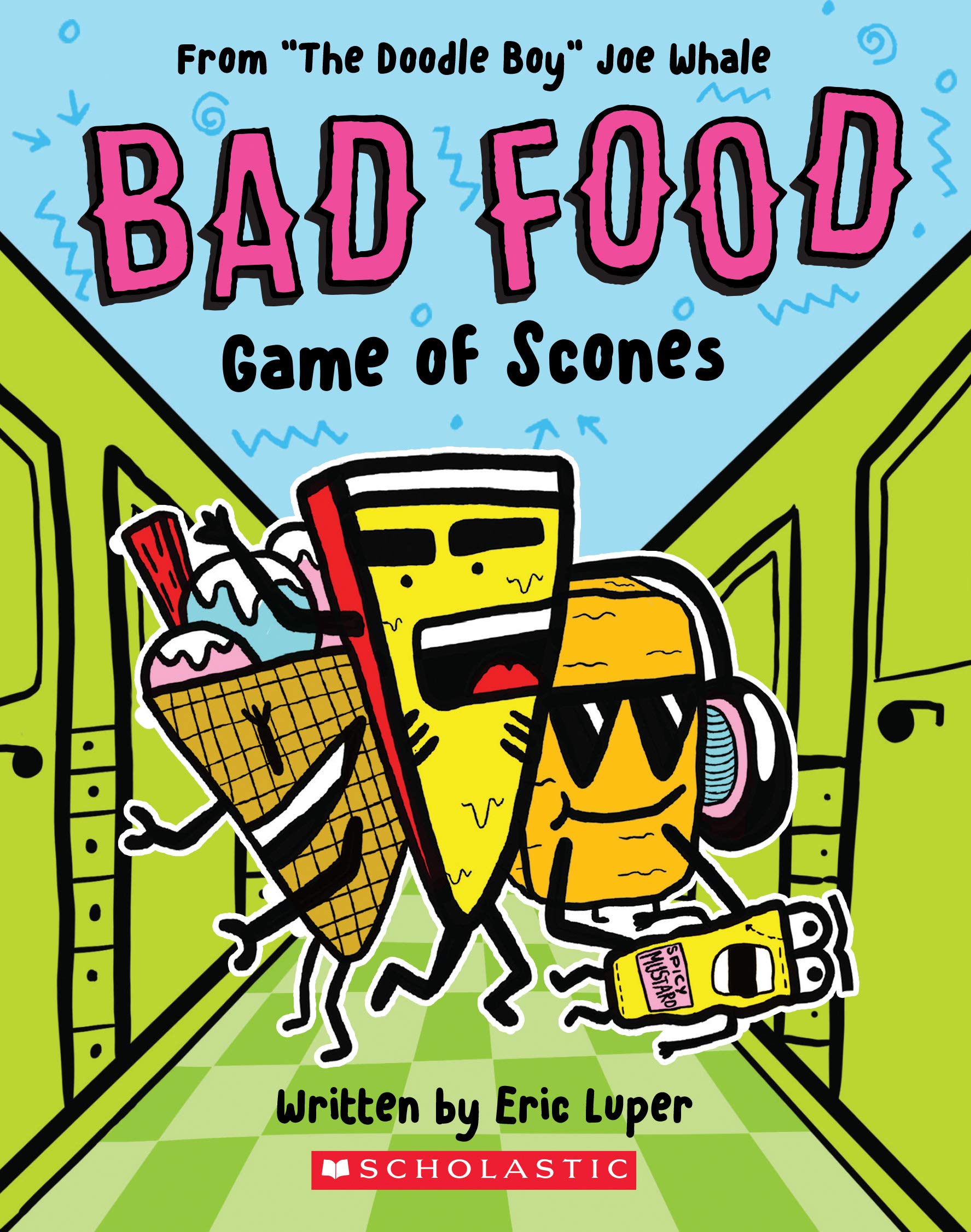 Game of Scones: From “The Doodle Boy” Joe Whale (Bad Food #1) - 5205