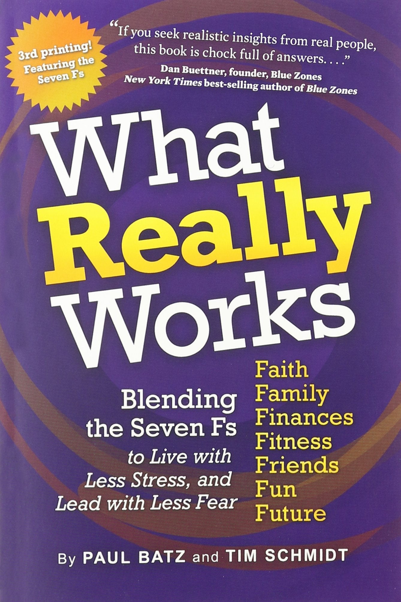 What Really Works: Blending the 7 F's for the Life You Imagine - 2120