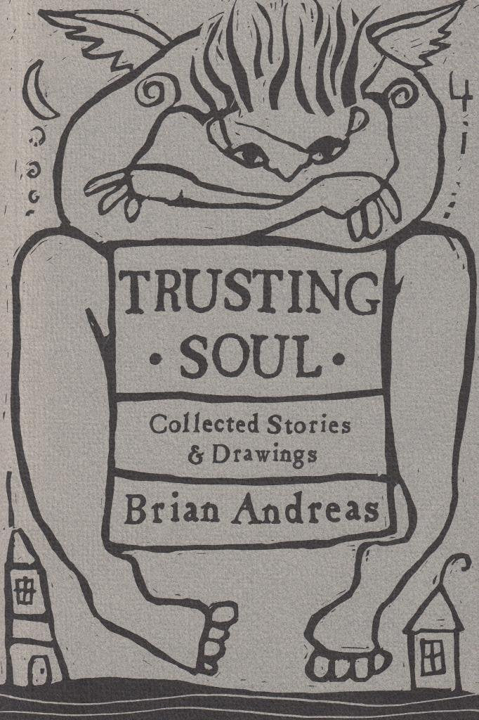 Trusting Soul: Collected Stories & Drawings - 4623