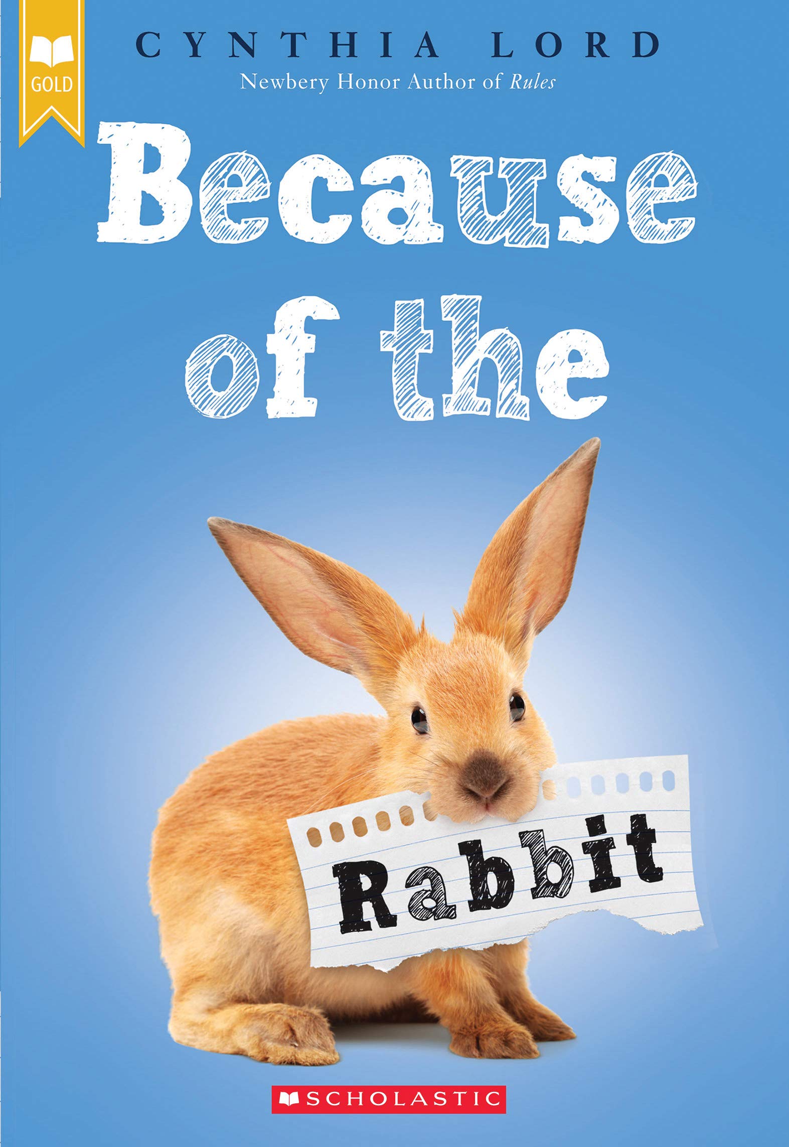 Because of the Rabbit (Scholastic Gold) - 7726