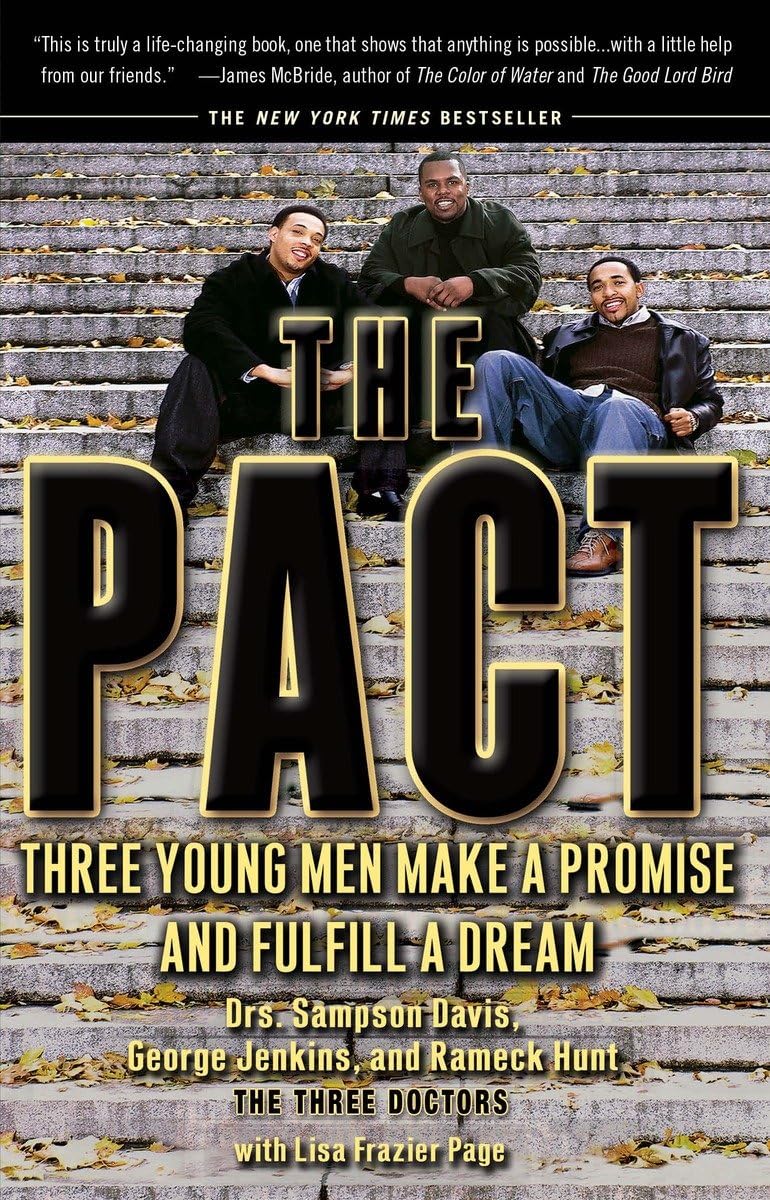 The Pact: Three Young Men Make a Promise and Fulfill a Dream - 1202